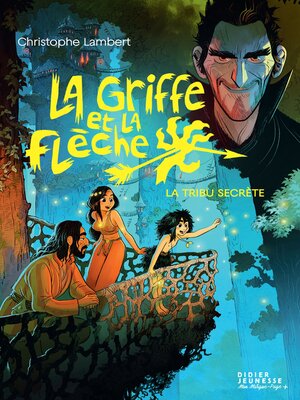 cover image of La Griffe et la flèche, tome 4